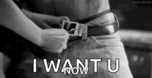 I Want You Know Make Out GIF - I Want You Know Make Out Belt GIFs