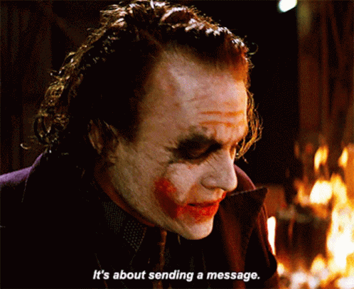 The Dark Knight Its About Sending A Message GIF - The Dark Knight Its About Sending A Message Joker GIFs