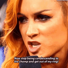 Becky Lynch Condescending GIF - Becky Lynch Condescending Get Out Of My Ring GIFs