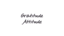 gratitude attitude