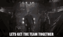 Homies Lets Get The Team Together GIF - Homies Lets Get The Team Together Guardians GIFs