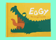 croc crocodile book story eggy and the crazy crocodile