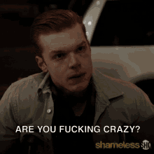 Are You Fucking Crazy Are You Insane GIF - Are You Fucking Crazy Are You Insane Are You Mad GIFs