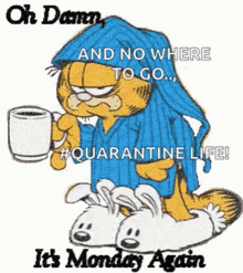 Garfield Monday Again GIF - Garfield Monday Again Quarantine Life GIFs