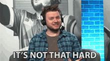 Its Not That Hard Aggro GIF - Its Not That Hard Aggro Ryan Bailey GIFs