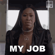 My Job Perrion Roberts GIF - My Job Perrion Roberts American Gangster Trap Queens GIFs