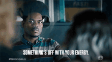 Somethings Wrong With Your Energy Reno Wilson GIF - Somethings Wrong With Your Energy Reno Wilson Stan Hill GIFs
