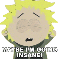 Maybe Im Going Insane Tweek Tweak Sticker - Maybe Im Going Insane Tweek Tweak South Park Stickers