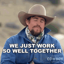 We Just Work So Well Together Coy Melancon GIF - We Just Work So Well Together Coy Melancon Ultimate Cowboy Showdown GIFs