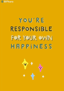youre responsible for your own happiness gifkaro youre happiness is within yourself %E0%AE%B5%E0%AE%A3%E0%AE%95%E0%AF%8D%E0%AE%95%E0%AE%AE%E0%AF%8D good morning