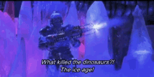 Ice Age Mr Freeze GIF - Ice Age Mr Freeze What Killed The Dinos GIFs