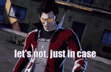 No More Heroes Lets Not Just In Case GIF - No More Heroes No More Hero Lets Not Just In Case GIFs
