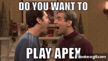 Do You Want To Play Apex Legends GIF - Do You Want To Play Apex Legends Apex GIFs
