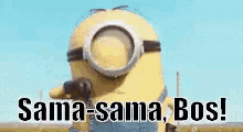 Sama-sama, Bos GIF - You Are Welcome Samasama Minion GIFs