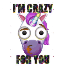 im crazy for you crazy eyes crazy love crazy unicorn unicorns