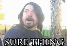 Sure Thing GIF - Sure Thing Dave Grohl GIFs