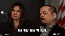 thats not what we heard odafin tutuola olivia benson law and order special victims unit we didtnt heard that