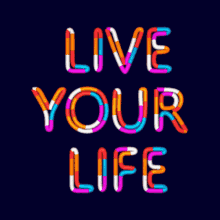 Live Your Life Life GIF - Live Your Life Life Live GIFs