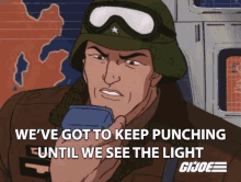 Weve Got To Keep Punching Until We See The Light General Hawk GIF - Weve Got To Keep Punching Until We See The Light General Hawk Gi Joe A Real American Hero GIFs