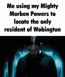 Wobingtun Resident GIF - Wobingtun Resident Morbius GIFs