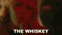 The Whiskey Priscilla Block GIF - The Whiskey Priscilla Block Wish You Were The Whiskey Song GIFs