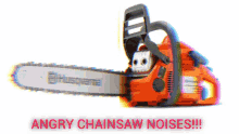 Chainsaw Angry GIF - Chainsaw Angry Noises GIFs