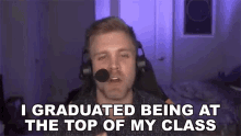 I Graduated Being At The Top Of My Class Dave Olson GIF - I Graduated Being At The Top Of My Class Dave Olson Dolson GIFs