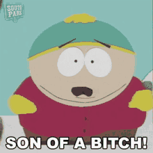 Son Of A Bitch Eric Cartman GIF - Son Of A Bitch Eric Cartman South Park GIFs