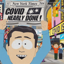 Covid Is Nearly Done South Park GIF - Covid Is Nearly Done South Park Pandemic Is Over GIFs