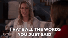 Hate What You Said Playing House GIF - Hate What You Said Playing House Maggie GIFs
