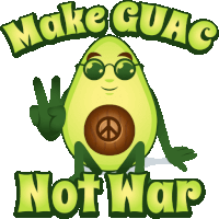 Make Guac Not War Avocado Adventures Sticker - Make Guac Not War Avocado Adventures Joypixels Stickers