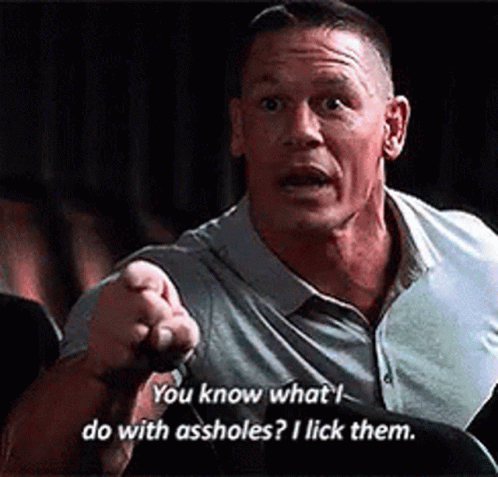 John Cena Assholes GIF - John Cena Assholes I Lick Them - Di