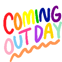 National Coming Out Day Pride Sticker - National Coming Out Day Coming Out Pride Stickers