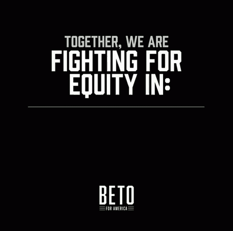 Beto Equality For America GIF - Beto Equality For America Fight For Equality GIFs