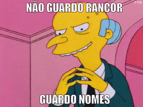 Não Guardo Rancor Guardo Nomes GIF - The Simpsons Scheming Mr Burns GIFs