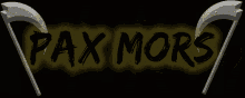 Pax Mors Crew Mors Pax GIF - Pax Mors Crew Pax Mors Mors Pax GIFs