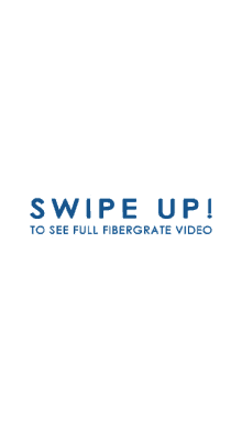 swipe up fibergrate video