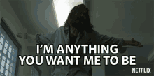 Im Anything You Want Me To Be Whatever You Want GIF - Im Anything You Want Me To Be Whatever You Want Blame Me GIFs