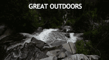 great outdoors the great outdoors nature waterfall running water