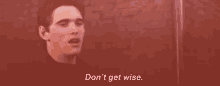 the outsiders wise sassy cocky dont get wise the outsiders wise sassy cocky dont get wise
