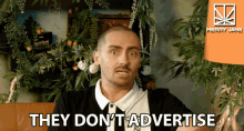 They Dont Advertise They Dont Publicize GIF - They Dont Advertise They Dont Publicize They Dont Make It Public GIFs