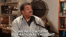 We Need A Gene For Rational Thought Requirements GIF - We Need A Gene For Rational Thought Requirements Rational Thought GIFs
