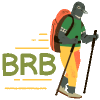 Bird With Camping Gear Says "Be Right Back" In English. Sticker - Le Loon Brb Walking Stickers