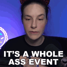 Its A Whole Ass Event Cristine Raquel Rotenberg GIF - Its A Whole Ass Event Cristine Raquel Rotenberg Simply Nailogical GIFs