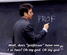 When U Have A Professor Who Doesn'T Seem To Know What They'Re Doing GIF - Professor How I Met Your Mother Ted Moseby GIFs