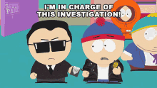 Im In Charge Of This Investigation Stan Marsh GIF - Im In Charge Of This Investigation Stan Marsh Eric Cartman GIFs