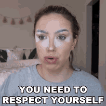 You Need To Respect Yourself Stella Rae GIF - You Need To Respect Yourself Stella Rae Be Respectful GIFs