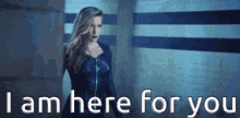 I Am Here GIF - I Am Here For You GIFs