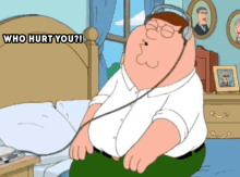family guy peter griffin who hurt you sad headphones