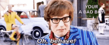 Austin Powers Mike Myers GIF - Austin Powers Mike Myers Oh Behave GIFs